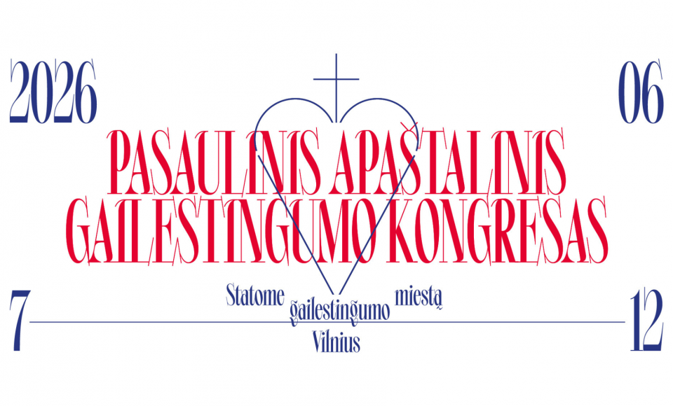 Vilniuje vyks 6-asis Pasaulinis Apaštalinis Gailestingumo kongresas